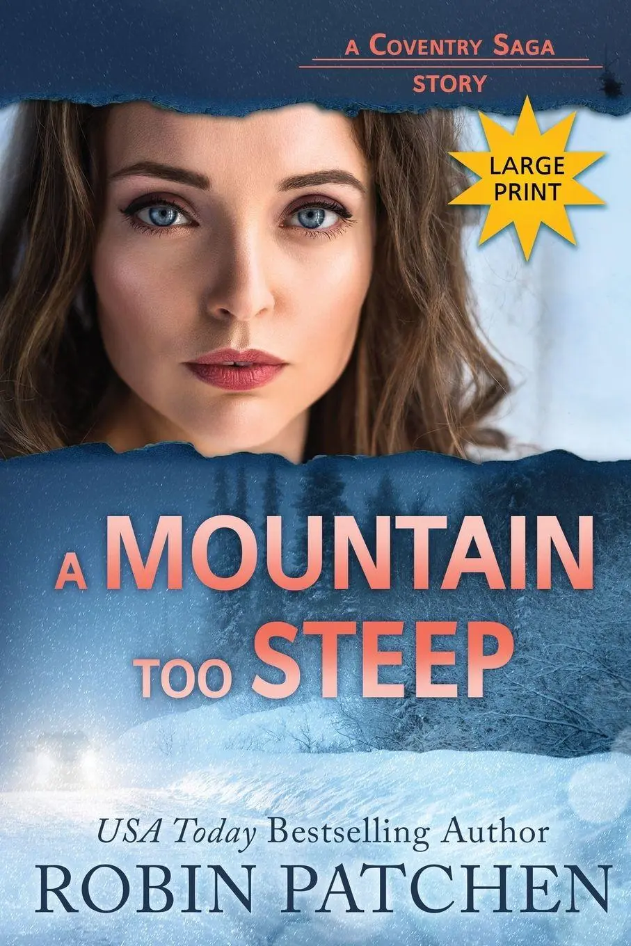 Cover: 9781950029334 | A Mountain Too Steep | Large Print Edition | Robin Patchen | Buch