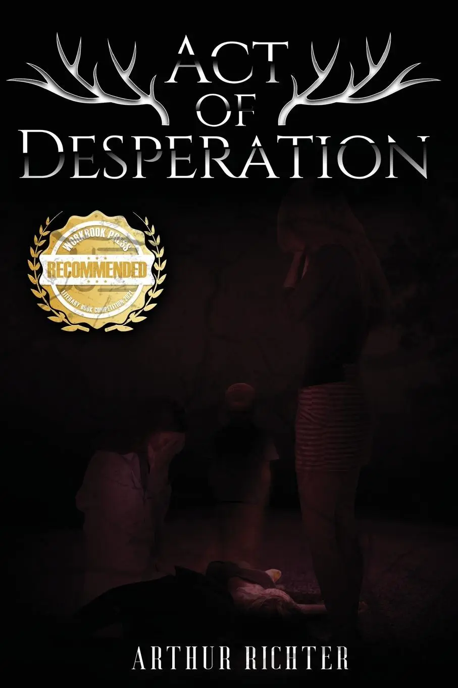 Cover: 9781955459334 | Act of Desperation | Arthur Richter | Taschenbuch | Englisch | 2021