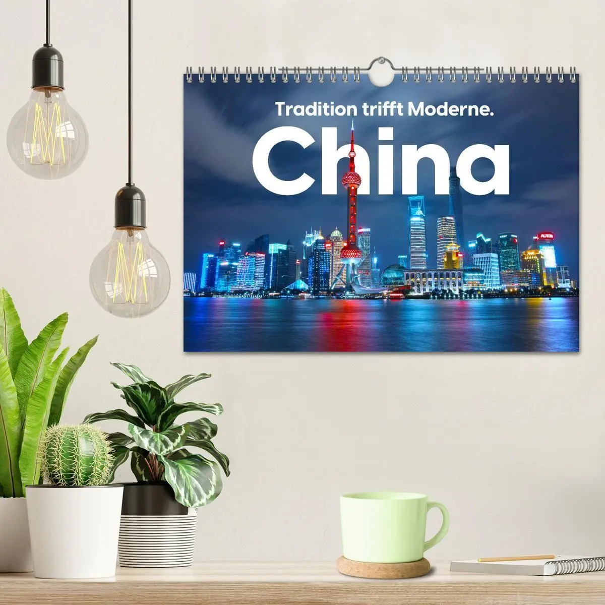Bild: 9783569469334 | China - Tradition trifft Moderne. (Wandkalender 2027 DIN A4 quer),...