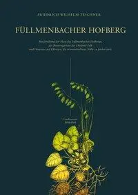 Cover: 9783881909334 | Füllmenbacher Hofberg | Teschner Friedrich Wilhelm | Buch | 360 S.