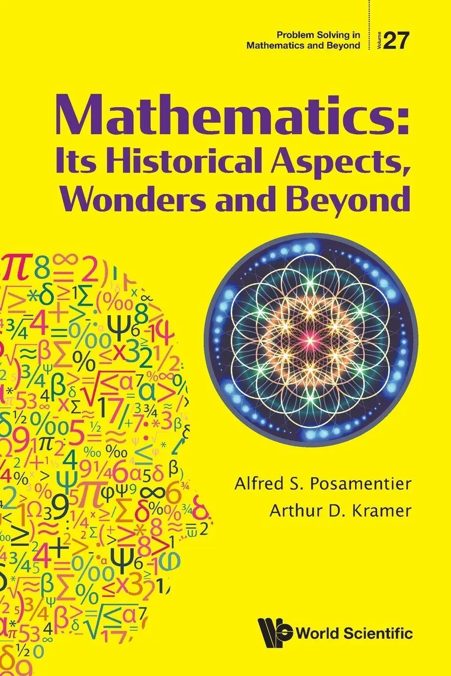 Cover: 9789811249334 | MATHEMATICS | ITS HISTORICAL ASPECTS, WONDERS AND BEYOND | S | Buch