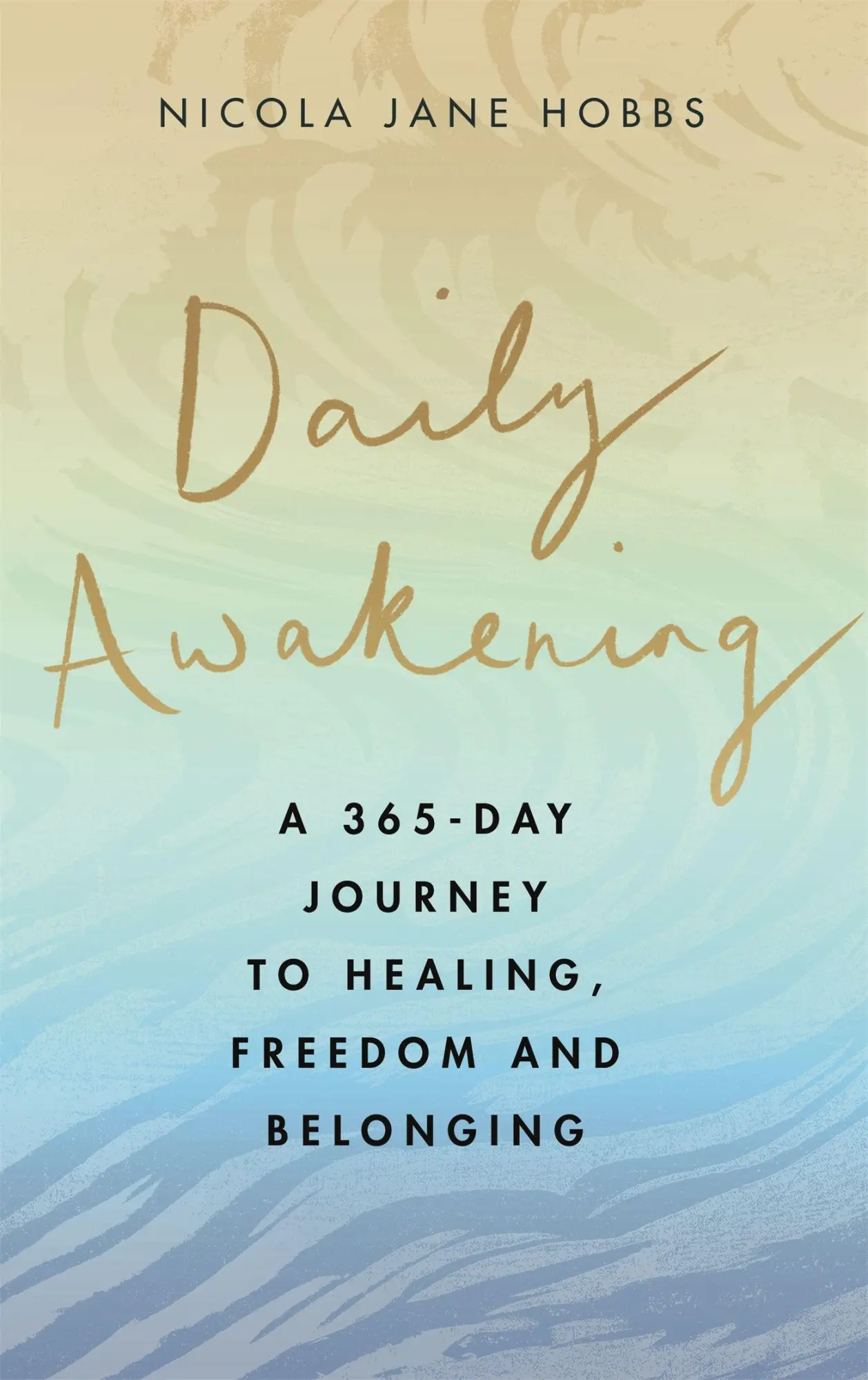 Cover: 9780349429434 | Daily Awakening | A 365-Day Journey to Healing, Freedom and Belonging