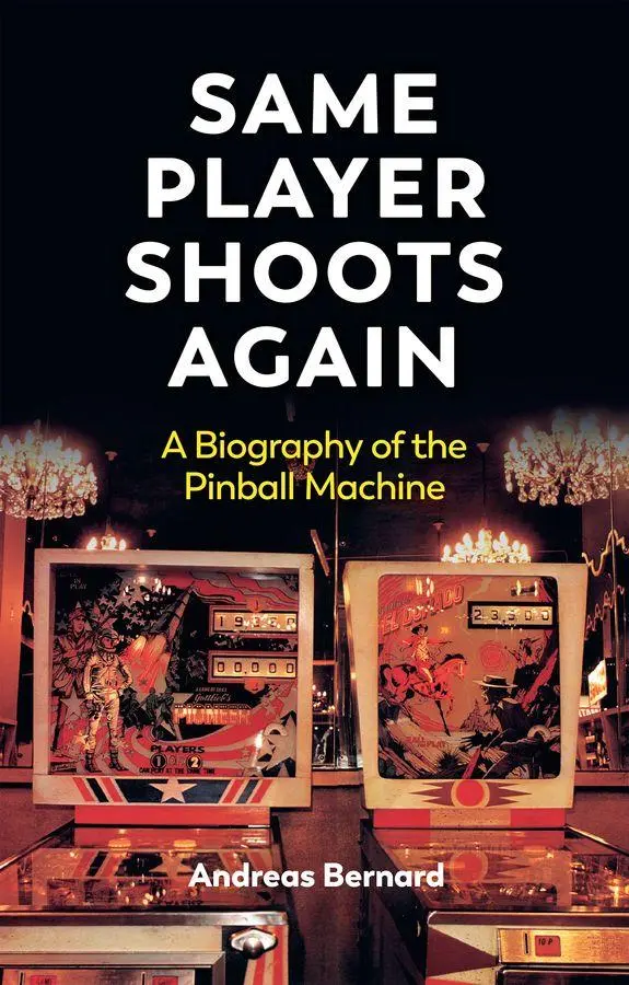 Cover: 9781509569434 | Same Player Shoots Again | A Biography of the Pinball Machine | Buch
