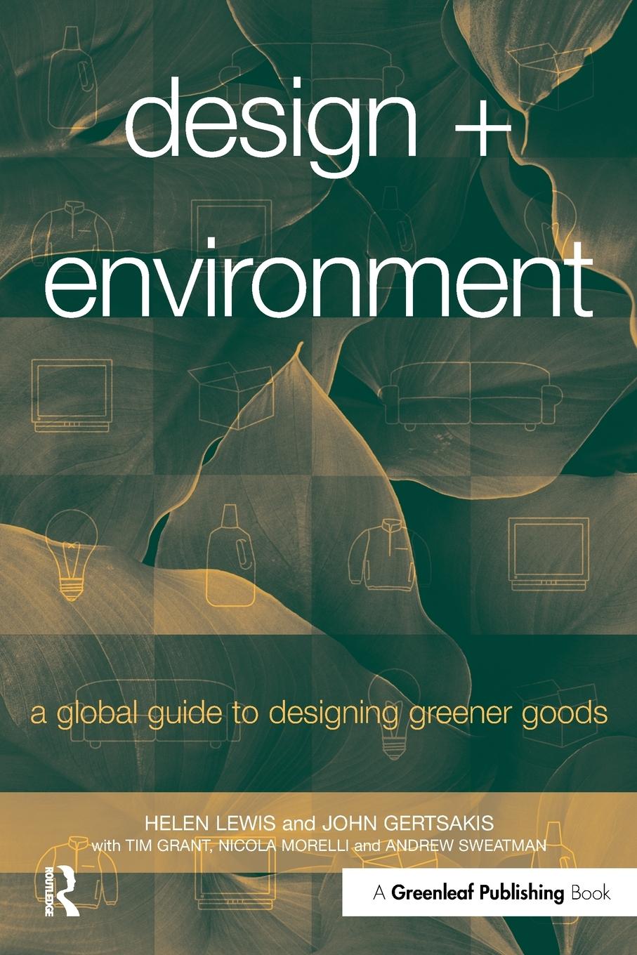 Cover: 9781874719434 | Design + Environment | A Global Guide to Designing Greener Goods Cover: 9781874719434 | Design + Environment | A Global Guide to Designing Greener Goods