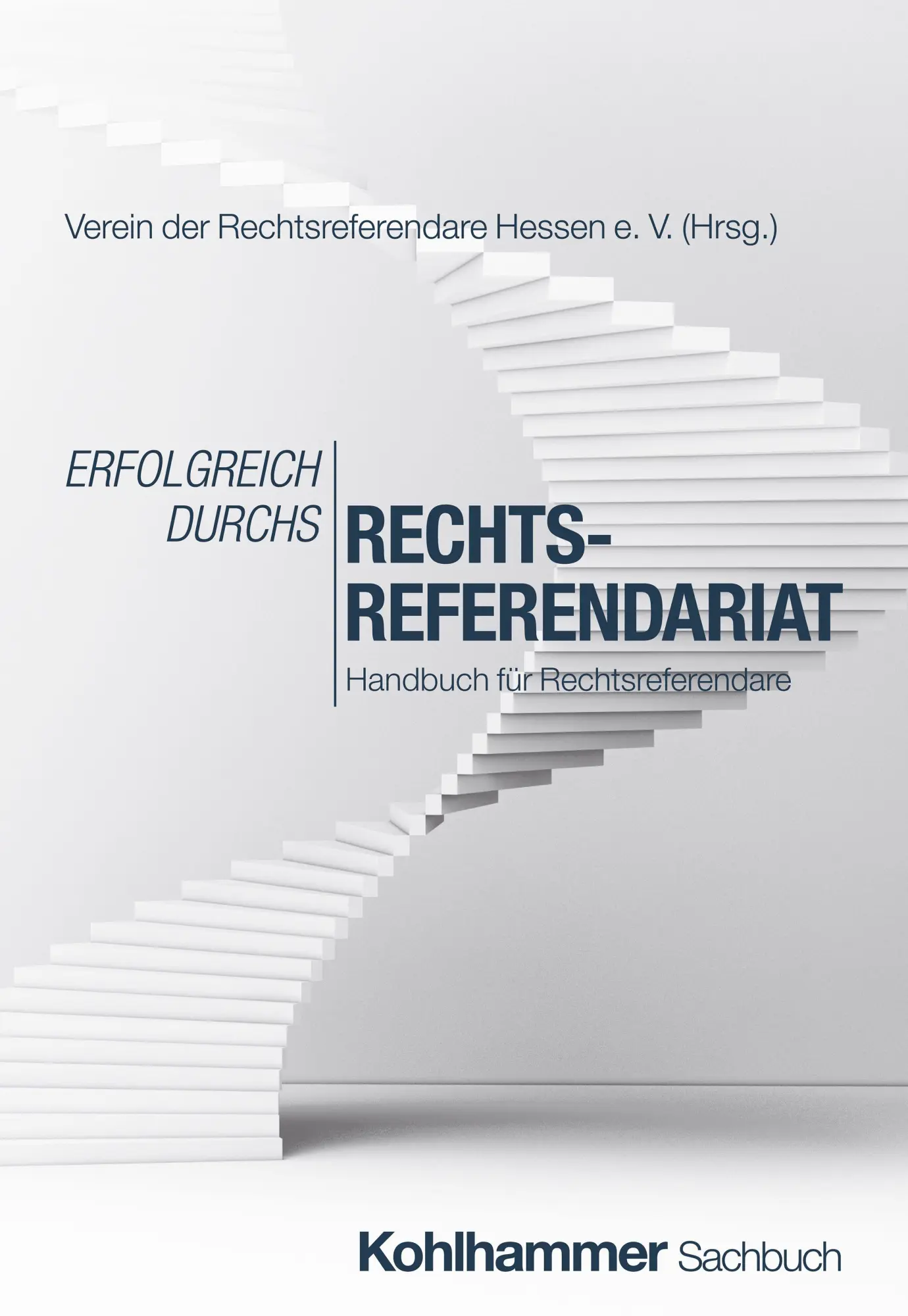 Cover: 9783170459434 | Erfolgreich durchs Rechtsreferendariat | V. | Taschenbuch | 366 S.