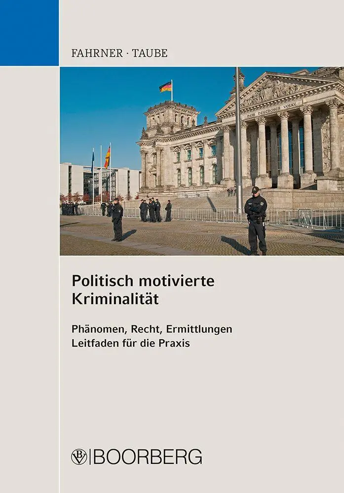 Politisch motivierte Kriminalität - Neuware