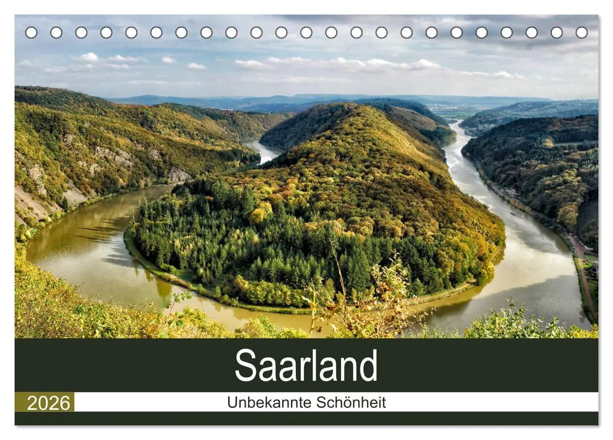 Cover: 9783516059434 | Saarland - unbekannte Schönheit (Tischkalender 2026 DIN A5 quer),...