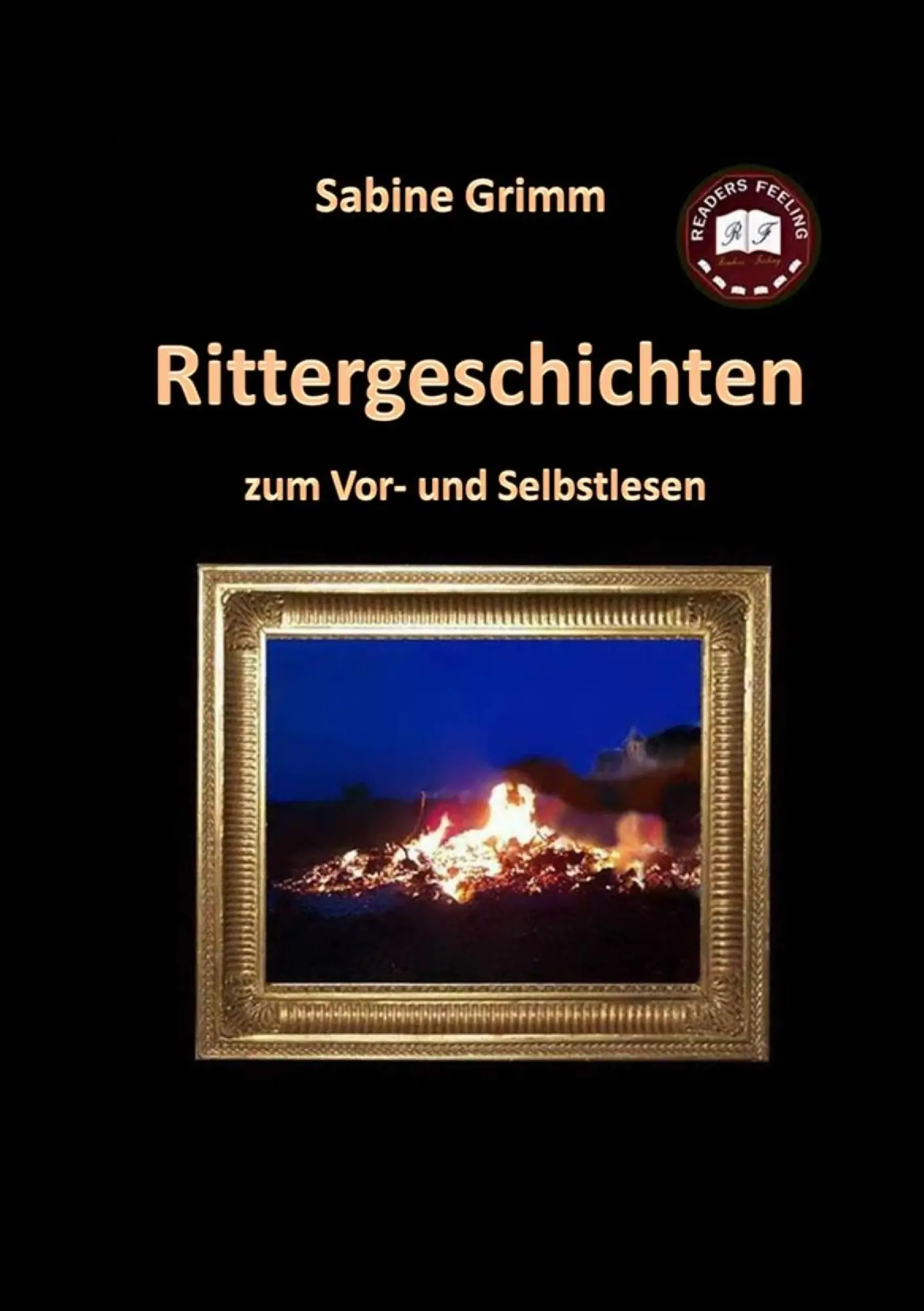 Cover: 9783735779434 | Rittergeschichten | zum Vor- und Selbstlesen | S. Grimm | Taschenbuch