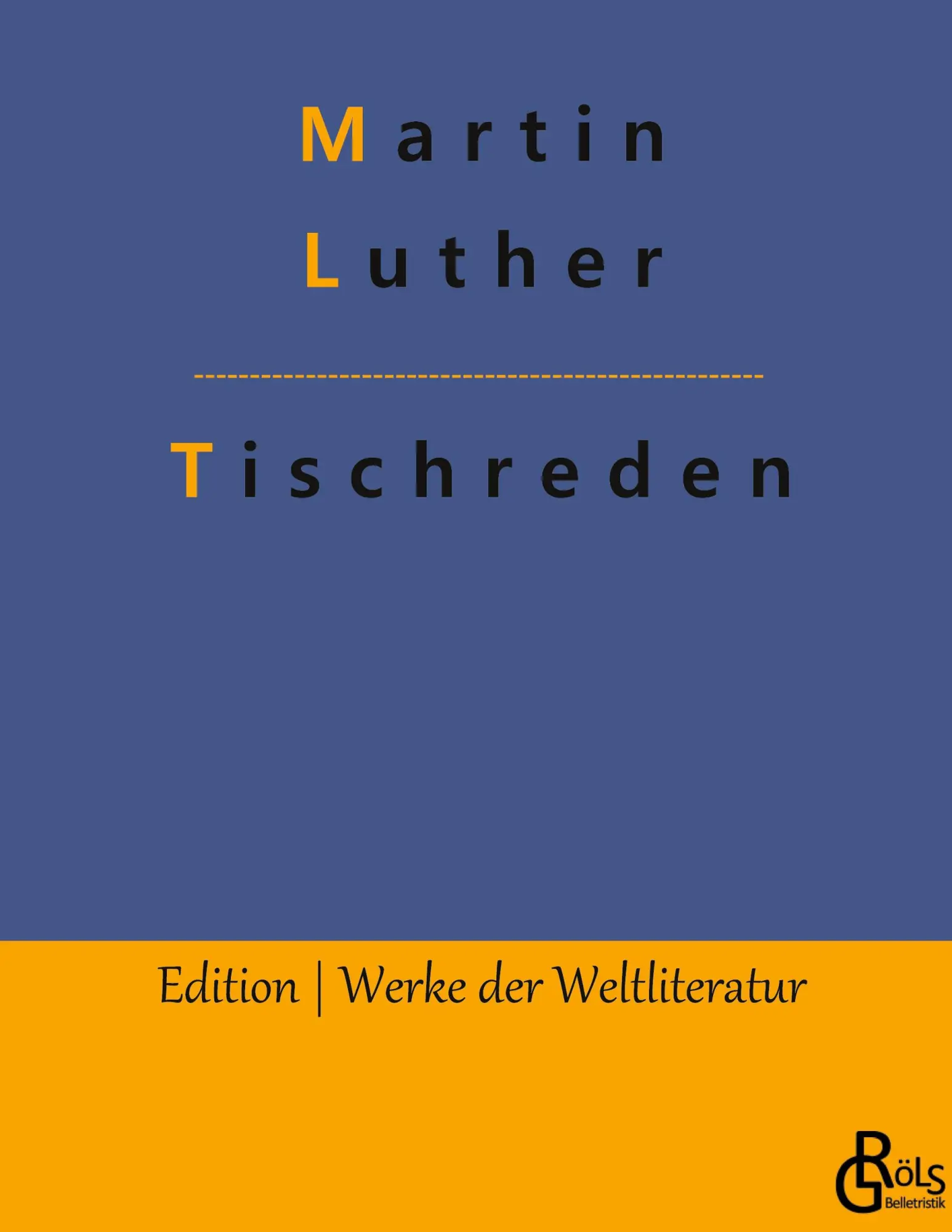 Cover: 9783966379434 | Tischreden | Martin Luther | Buch | 264 S. | Deutsch | 2022