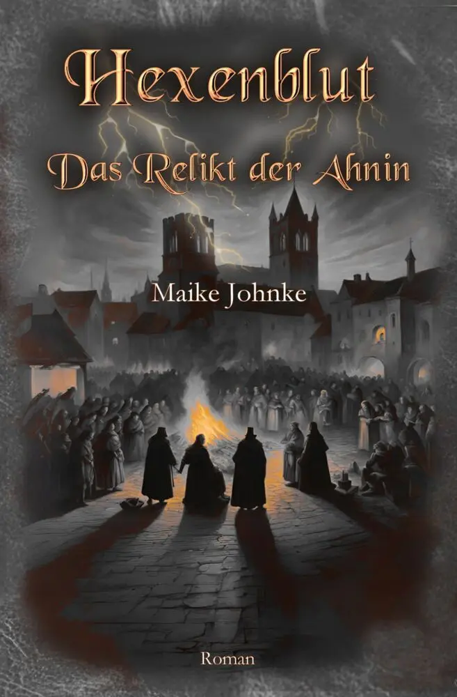 Cover: 9783989149434 | Hexenblut | Das Relikt der Ahnin | Maike Johnke | Taschenbuch | 252 S.
