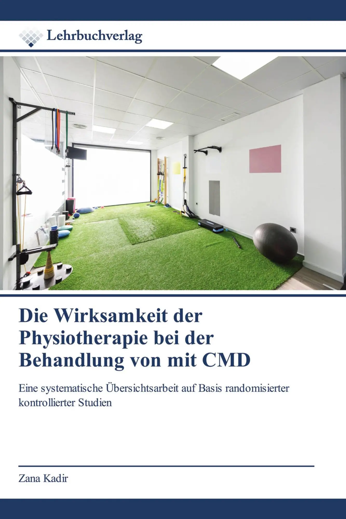 Cover: 9786208869434 | Die Wirksamkeit der Physiotherapie bei der Behandlung von mit CMD