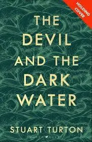 Cover: 9781408889534 | The Devil and the Dark Water | Stuart Turton | Taschenbuch | Paperback
