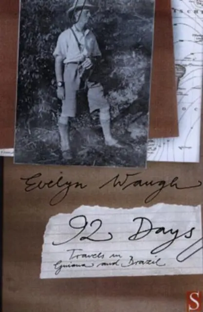 Cover: 9781897959534 | Ninety-Two Days | Travels in Guiana and Brazil | Evelyn Waugh | Buch