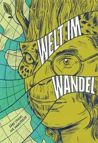 Cover: 9783830949534 | Welt im Wandel | Fünf Stories zur Umweltkrise | Research | Taschenbuch