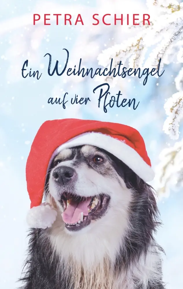 Cover: 9783967119534 | Ein Weihnachtsengel auf vier Pfoten | Petra Schier | Taschenbuch