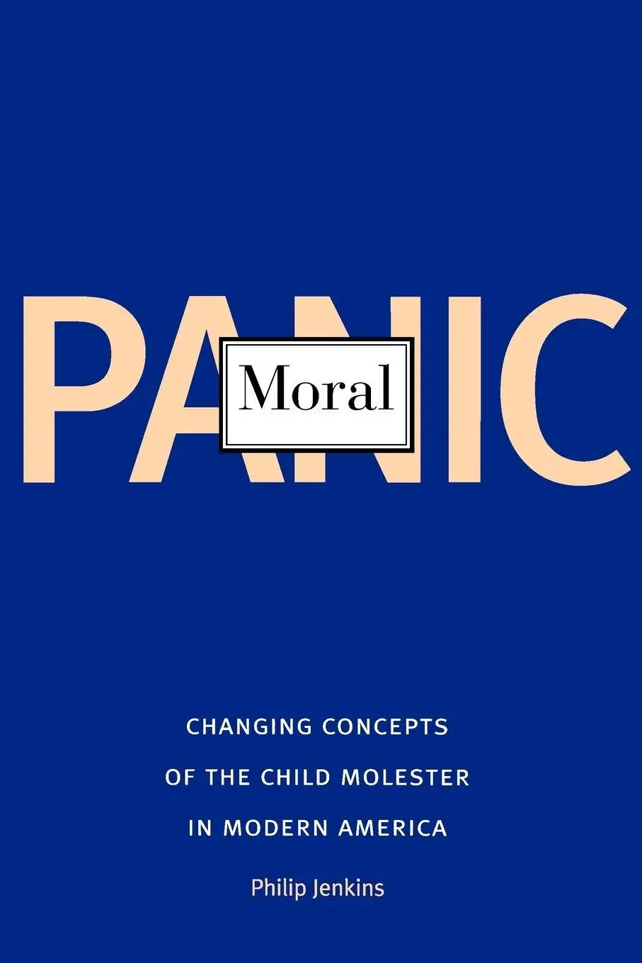 Cover: 9780300109634 | Moral Panic | Philip Jenkins | Taschenbuch | Kartoniert / Broschiert
