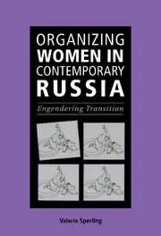 Cover: 9780521669634 | Organizing Women in Contemporary Russia | Engendering Transition
