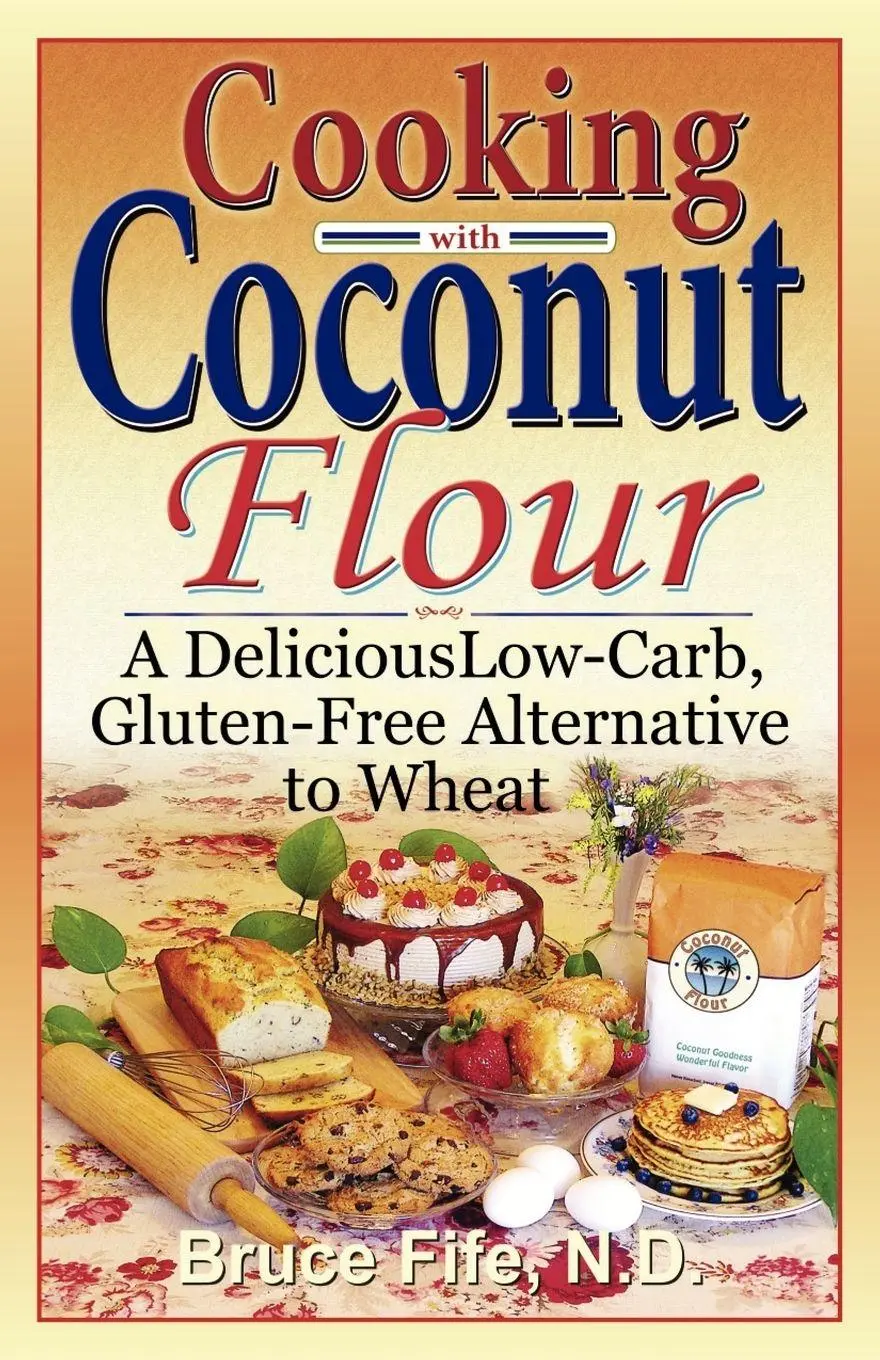 Cover: 9780941599634 | Cooking with Coconut Flour | Bruce Fife | Taschenbuch | Englisch