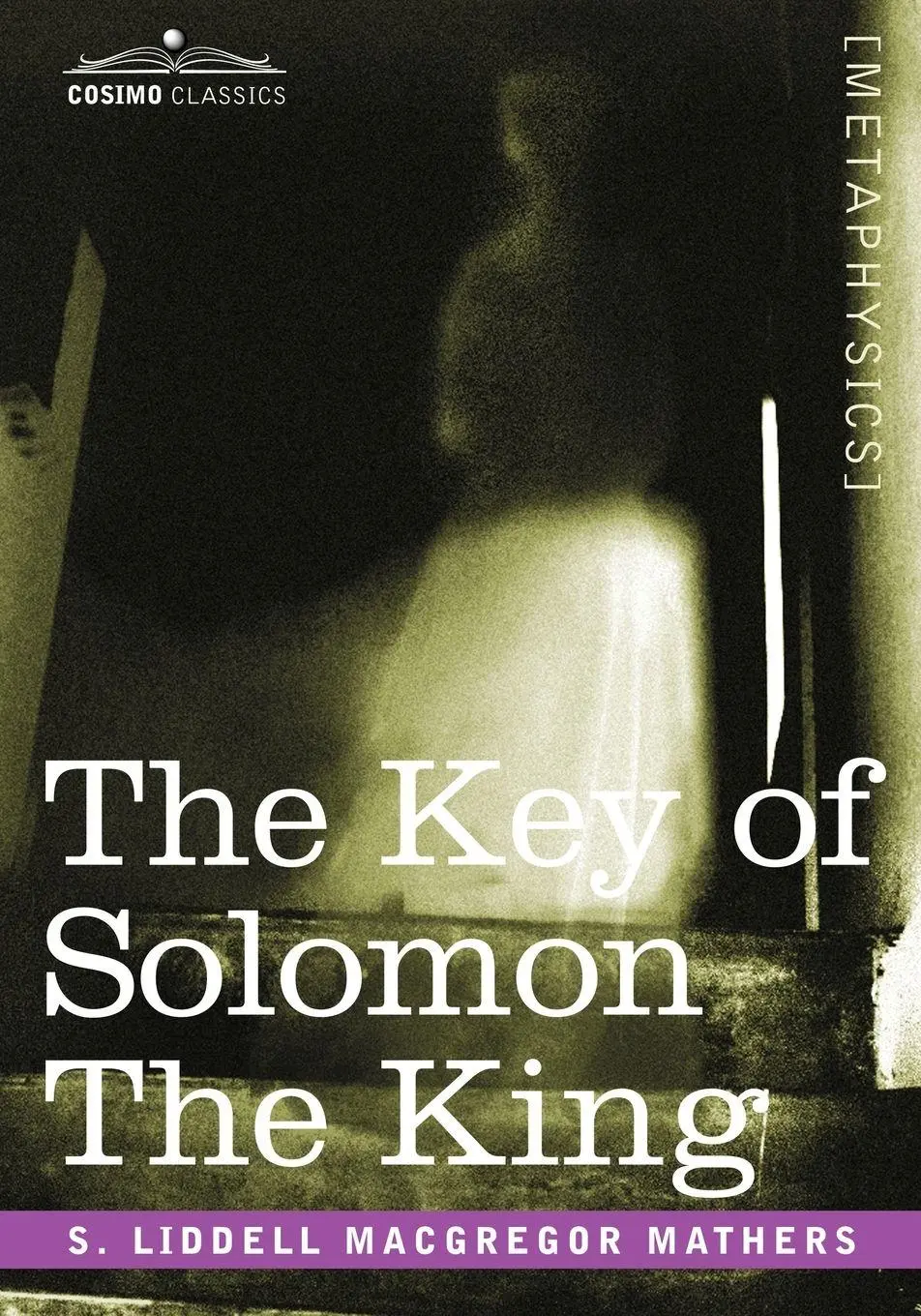Cover: 9781596059634 | The Key of Solomon the King | (Clavicula Salomonis) | Mathers | Buch