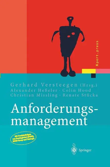 Cover: 9783540009634 | Anforderungsmanagement | Gerhard Versteegen (u. a.) | Buch | xv | 2003