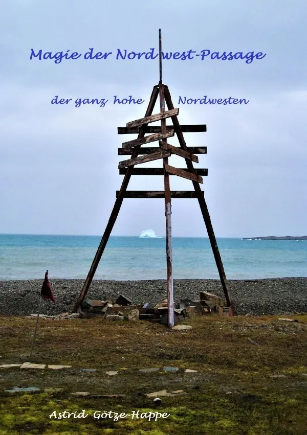 Cover: 9783819769634 | Magie der Nordwest-Passage | der ganz hohe Nordwesten. DE | Buch