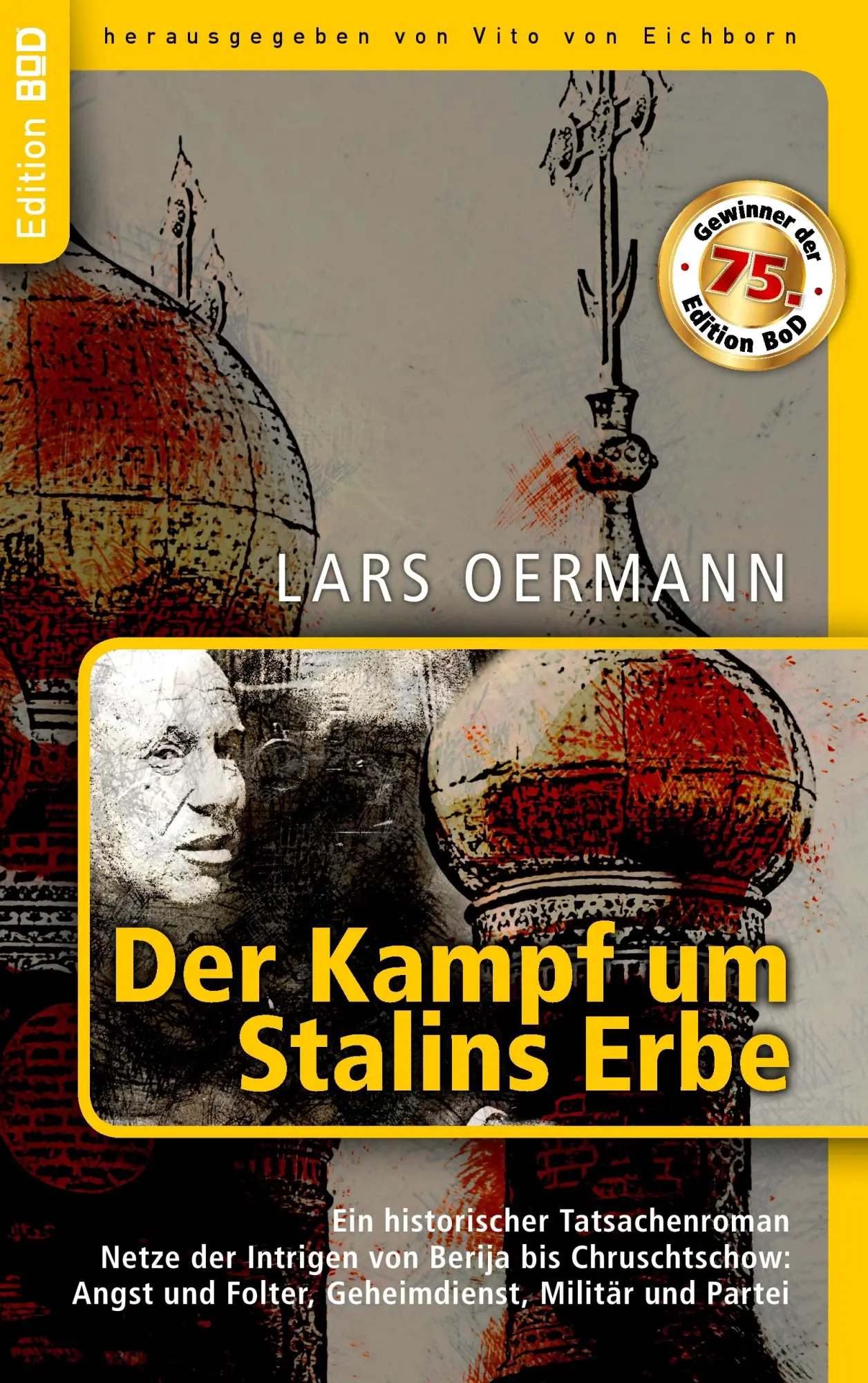 Cover: 9783844899634 | Der Kampf um Stalins Erbe | Lars Oermann | Taschenbuch | 268 S. | 2012