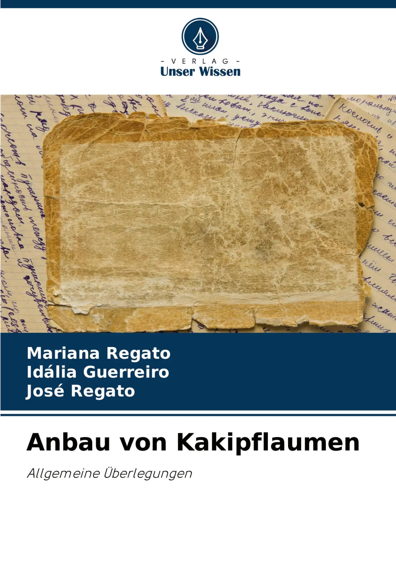 Cover: 9786203899634 | Anbau von Kakipflaumen | Allgemeine Überlegungen | Regato (u. a.)