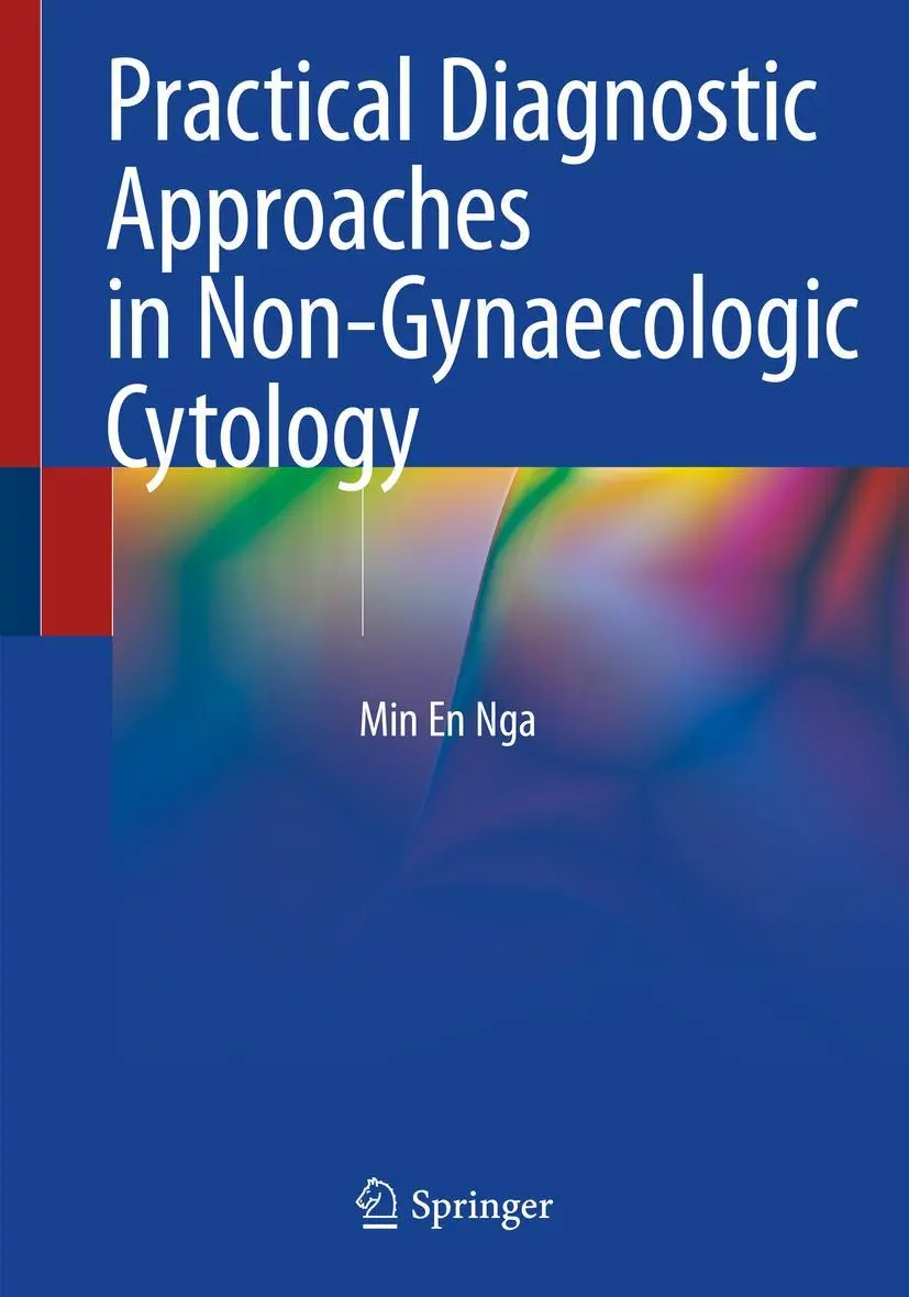 Cover: 9789811529634 | Practical Diagnostic Approaches in Non-Gynaecologic Cytology | Nga