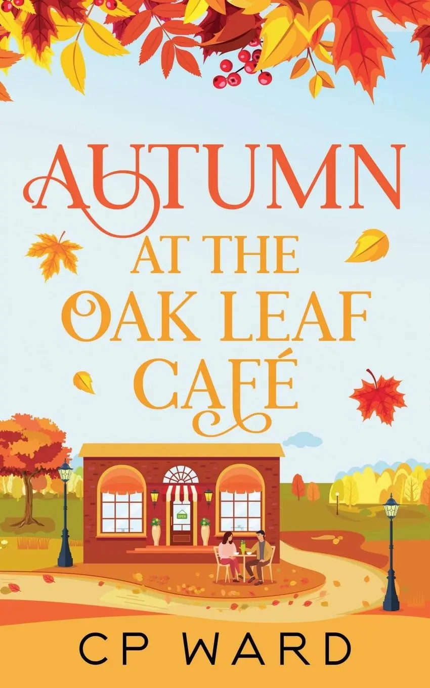 Cover: 9798224929634 | Autumn at the Oak Leaf Cafe | Cp Ward | Taschenbuch | Englisch | 2023