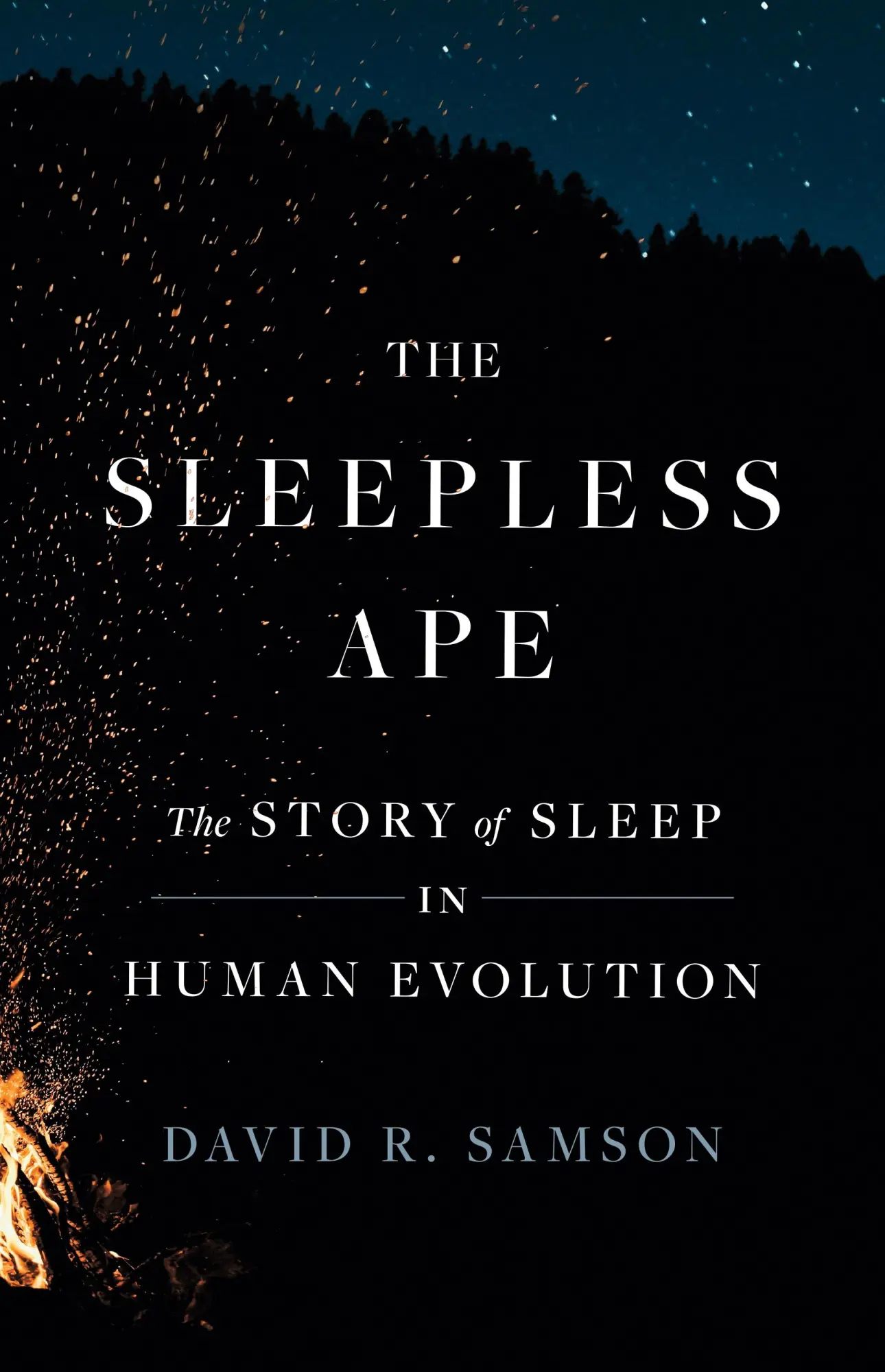 Cover: 9780691259734 | The Sleepless Ape | The Story of Sleep in Human Evolution | Samson