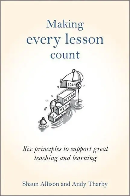 Cover: 9781845909734 | Making Every Lesson Count | Shaun Allison (u. a.) | Buch | Gebunden