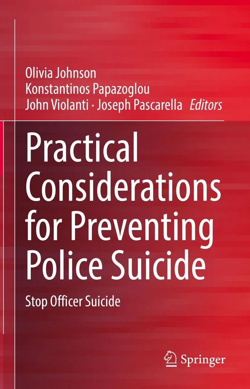 Cover: 9783030839734 | Practical Considerations for Preventing Police Suicide | Buch | xxix