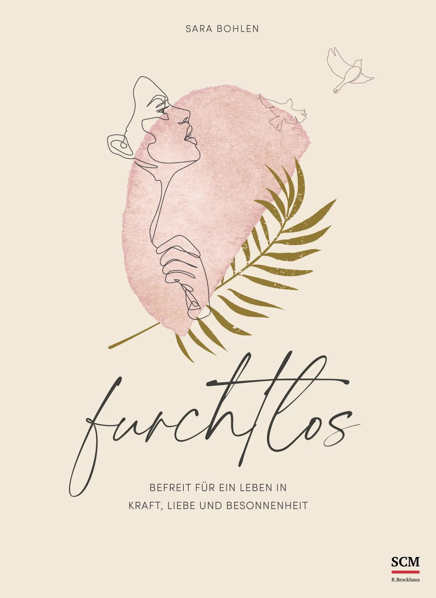 Cover: 9783417269734 | Furchtlos | Befreit für ein Leben in Kraft, Liebe und Besonnenheit