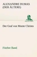 Cover: 9783849529734 | Der Graf von Monte Christo | Fünfter Band | Alexandre Dumas | Buch