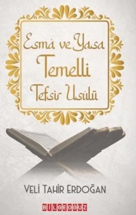 Cover: 9786256359734 | Esma Ve Yasa Temelli Tefsir Usulu | Veli Tahir Erdogan | Taschenbuch