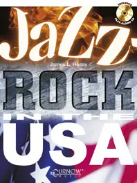 Cover: 9789043109734 | Jazz Rock in the USA | James L. Hosay | Songbuch (Flöte) | Buch + CD