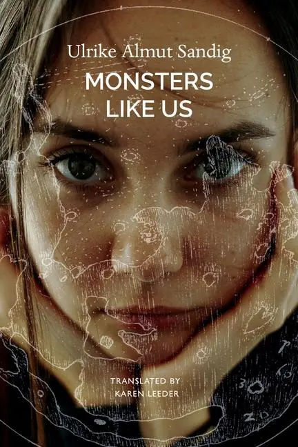 Cover: 9780857429834 | Monsters Like Us | Ulrike Almut Sandig | Buch | The German List | 2022