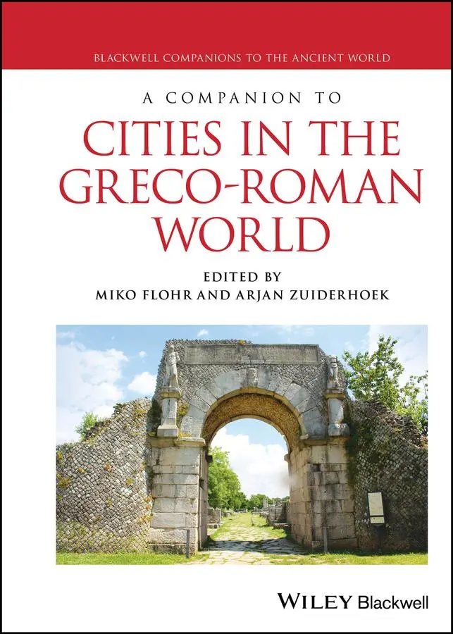 Cover: 9781119399834 | A Companion to Cities in the Greco-Roman World | Miko Flohr (u. a.)