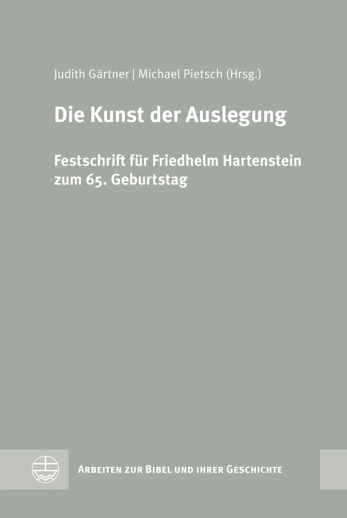 Cover: 9783374079834 | Die Kunst der Auslegung | Judith Gärtner (u. a.) | Buch | 876 S.