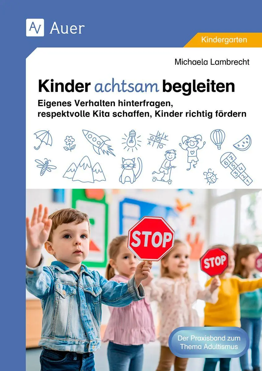 Cover: 9783403089834 | Kinder achtsam begleiten | Michaela Lambrecht | Broschüre | 40 S.