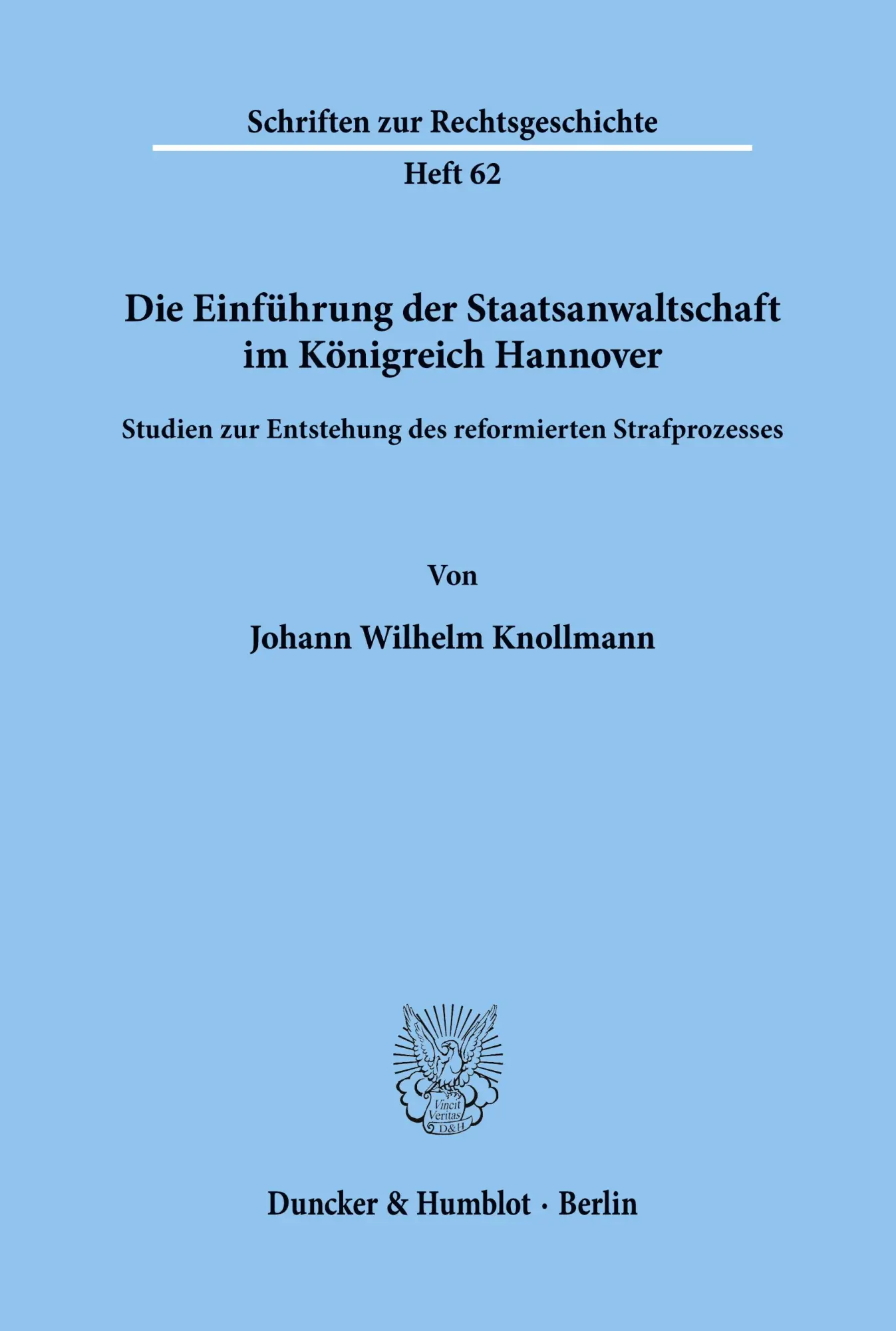 Cover: 9783428079834 | Die Einführung der Staatsanwaltschaft im Königreich Hannover. | Buch