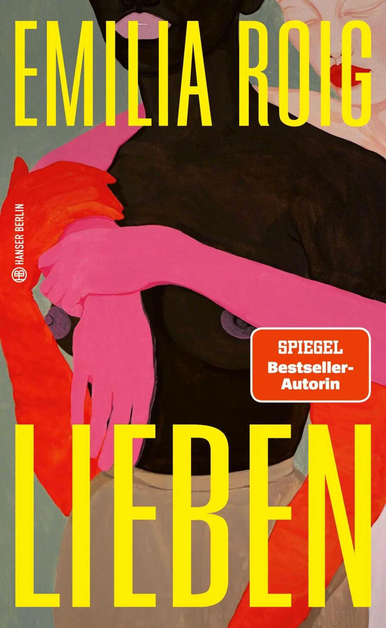 Cover: 9783446279834 | Lieben | Emilia Roig | Buch | Hanser Berlin LEBEN | 128 S. | Deutsch
