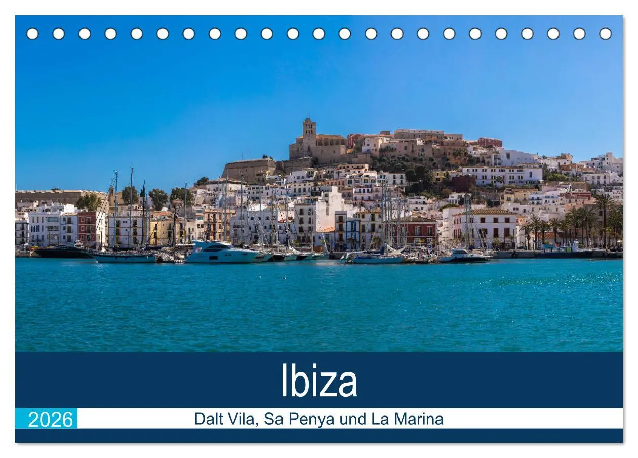 Cover: 9783457929834 | Ibiza Dalt Vila, Sa Penya und La Marina (Tischkalender 2026 DIN A5...