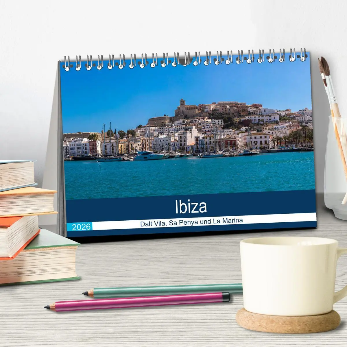 Bild: 9783457929834 | Ibiza Dalt Vila, Sa Penya und La Marina (Tischkalender 2026 DIN A5...