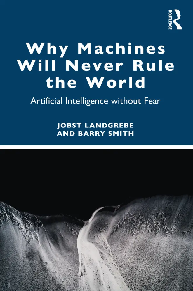 Cover: 9781032309934 | Why Machines Will Never Rule the World | Jobst Landgrebe (u. a.)