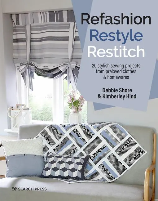 Cover: 9781782219934 | Refashion, Restyle, Restitch | Debbie Shore (u. a.) | Taschenbuch