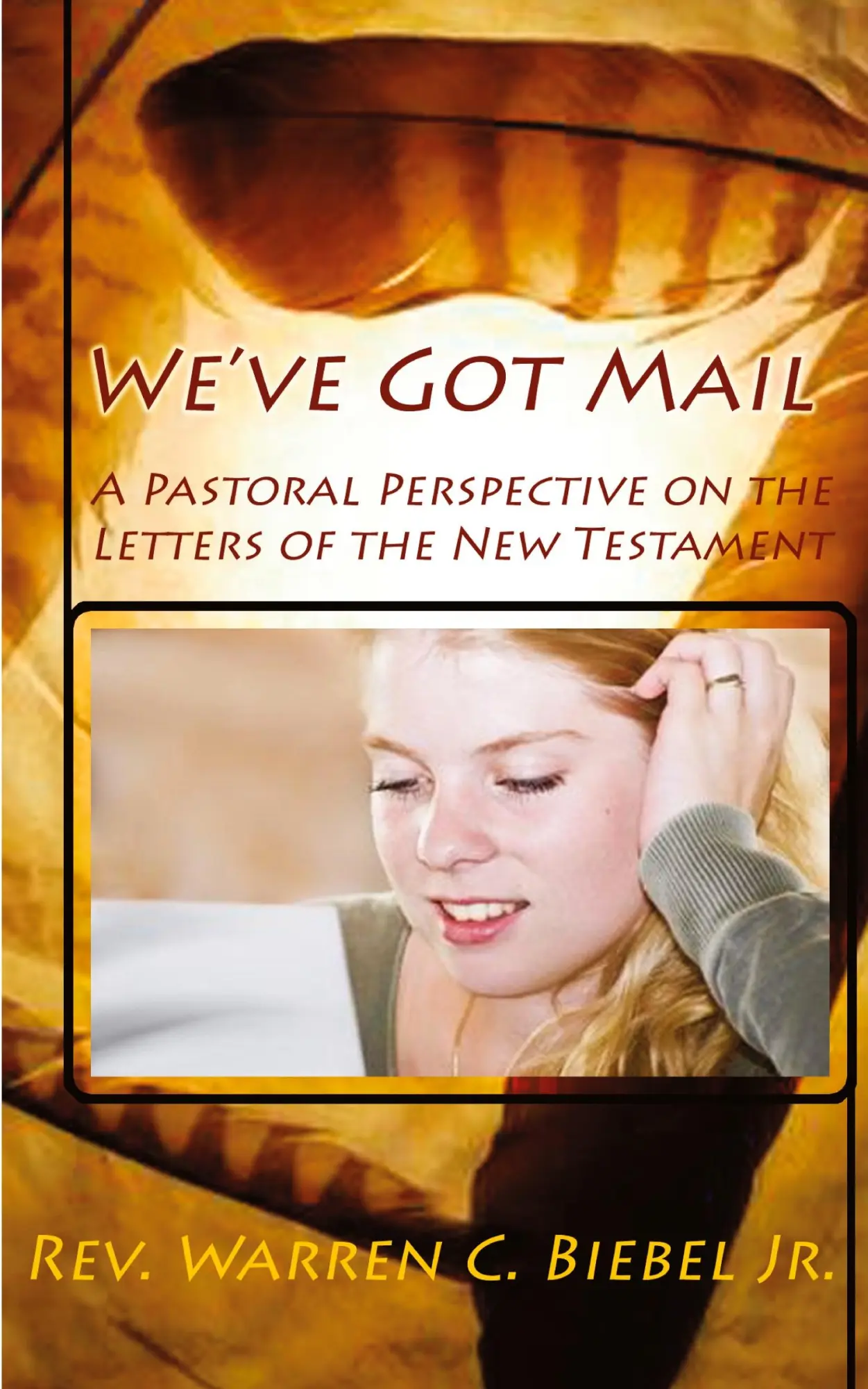 Cover: 9780982580035 | We've Got Mail | The New Testament Letters in Modern English | Jr