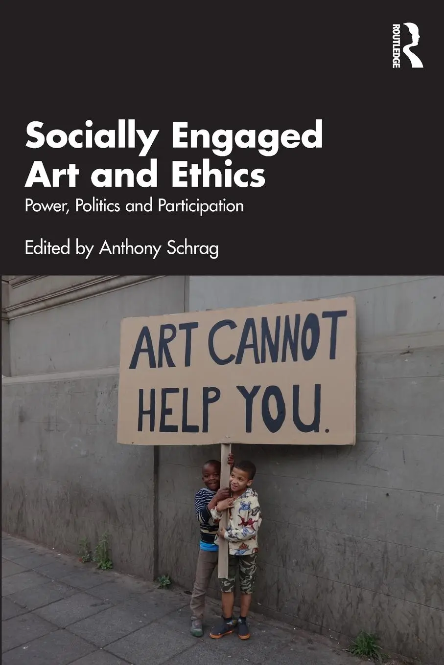 Cover: 9781032730035 | Socially Engaged Art and Ethics | Power, Politics and Participation