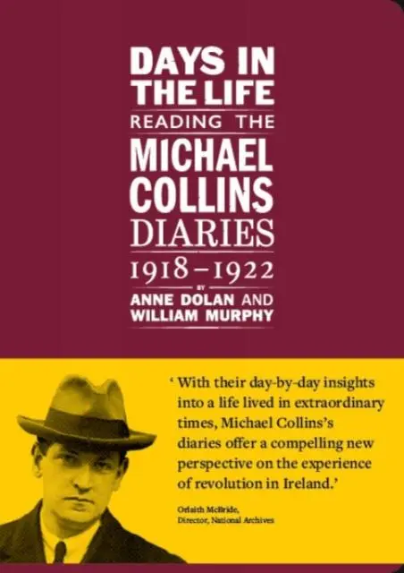 Cover: 9781802050035 | Days in the life: Reading the Michael Collins Diaries 1918-1922 | Buch