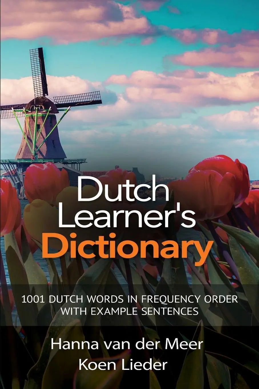 Cover: 9781988800035 | Dutch Learner's Dictionary | Hanna van der Meer (u. a.) | Taschenbuch